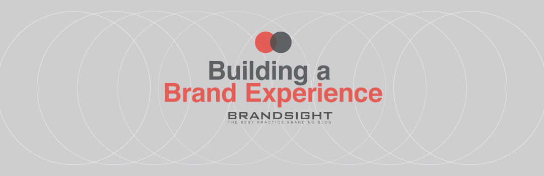 Building a Brand Experience